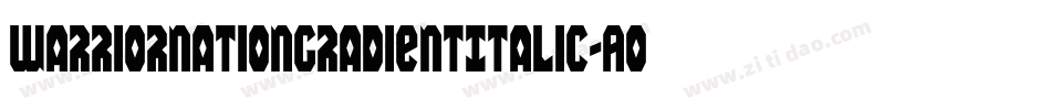 WarriorNationGradientItalic-AolD字体转换