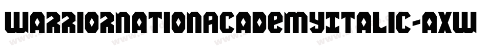 WarriorNationAcademyItalic-aXwJ字体转换