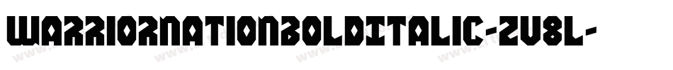 WarriorNationBoldItalic-Zv8l字体转换