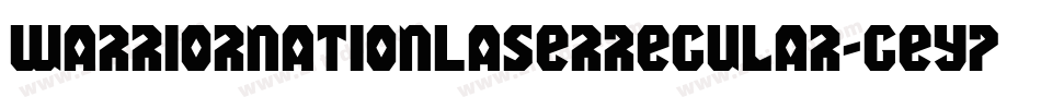 WarriorNationLaserRegular-GEYP字体转换