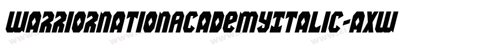 WarriorNationAcademyItalic-aXwJ字体转换
