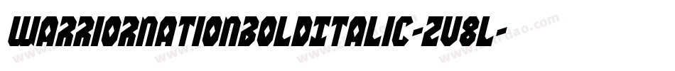 WarriorNationBoldItalic-Zv8l字体转换