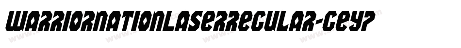 WarriorNationLaserRegular-GEYP字体转换