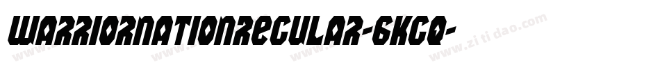 WarriorNationRegular-6KGq字体转换