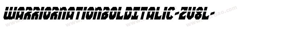 WarriorNationBoldItalic-Zv8l字体转换