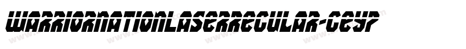 WarriorNationLaserRegular-GEYP字体转换