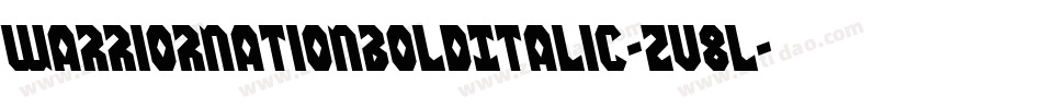 WarriorNationBoldItalic-Zv8l字体转换