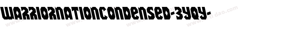 WarriorNationCondensed-3Yqy字体转换 WarriorNationCondensed-3Yqy字体转换