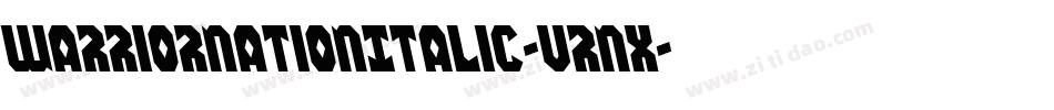 WarriorNationItalic-Vrnx字体转换 WarriorNationItalic-Vrnx字体转换