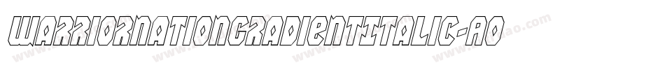 WarriorNationGradientItalic-AolD字体转换