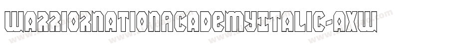 WarriorNationAcademyItalic-aXwJ字体转换