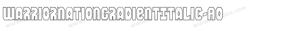 WarriorNationGradientItalic-AolD字体转换