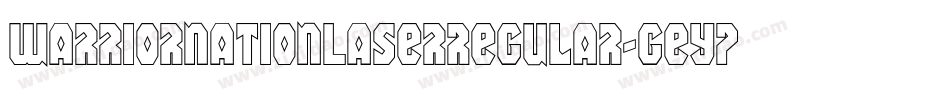 WarriorNationLaserRegular-GEYP字体转换