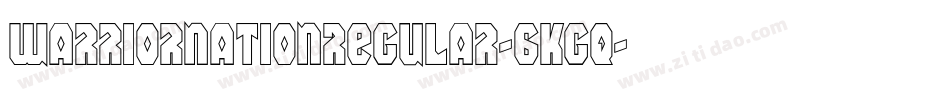 WarriorNationRegular-6KGq字体转换