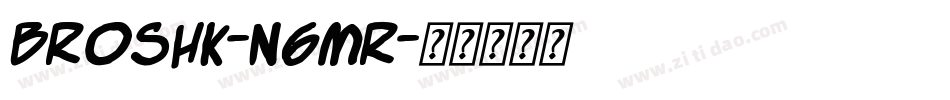 Broshk-n6mR字体转换
