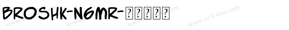 Broshk-n6mR字体转换