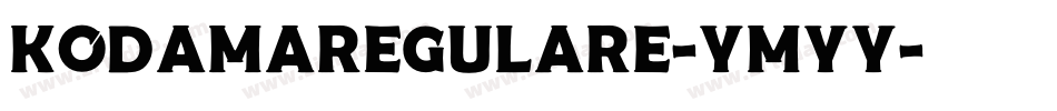 KodamaRegulare-YMyy字体转换