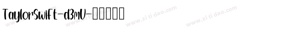 TaylorSwift-d3mV字体转换
