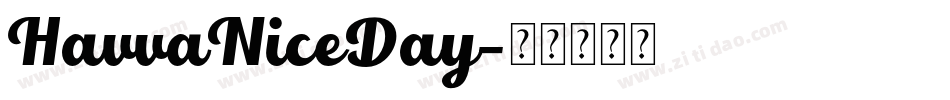 HavvaNiceDay字体转换