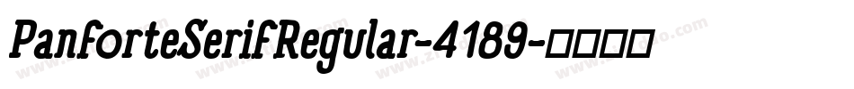 PanforteSerifRegular-4189字体转换 PanforteSerifRegular-4189字体转换