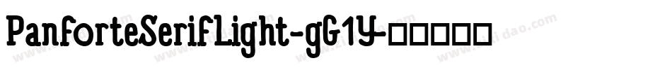 PanforteSerifLight-gG1Y字体转换 PanforteSerifLight-gG1Y字体转换