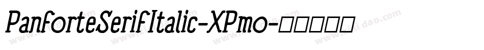 PanforteSerifItalic-XPmo字体转换 PanforteSerifItalic-XPmo字体转换