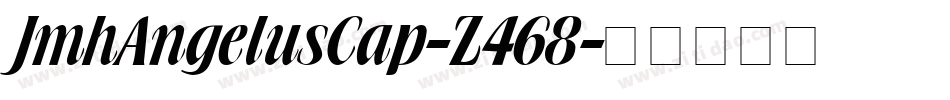 JmhAngelusCap-Z468字体转换