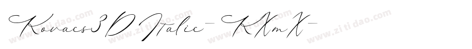 Kovacs3DItalic-KXmX字体转换