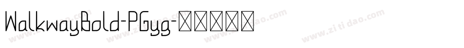 WalkwayBold-PGyg字体转换