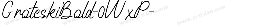 GroteskiBold-0WxP字体转换
