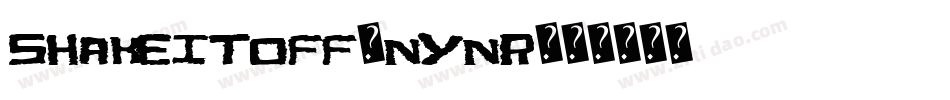 ShakeItOff-nynR字体转换