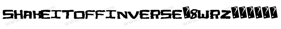 ShakeItOffInverse-8WRZ字体转换