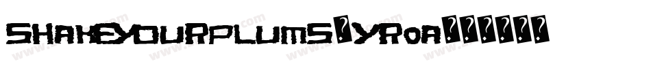 ShakeYourPlums-Yr0a字体转换