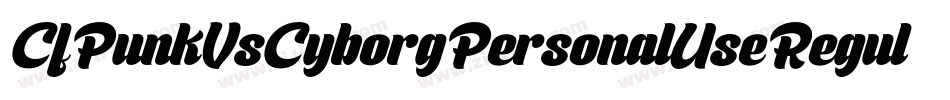 CfPunkVsCyborgPersonalUseRegular-0PmP字体转换