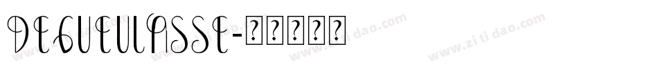 degueulasse字体转换