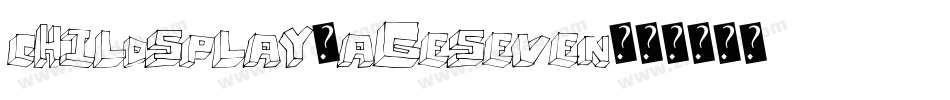 ChildsPlay-AgeSeven字体转换