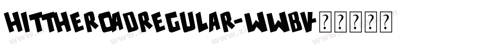 HitTheRoadRegular-WWBv字体转换