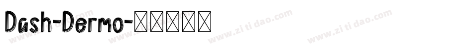 Dash-Dermo字体转换