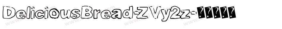 DeliciousBread-ZVy2z字体转换