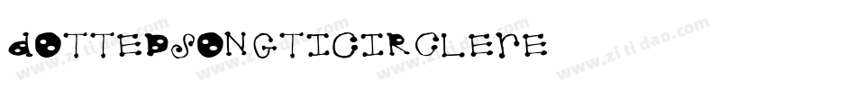 DottedSongtiCircleRe字体转换