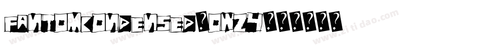 FantomCondensed-OWz4字体转换