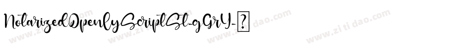 NotarizedOpenlyScriptSt-gGrY字体转换