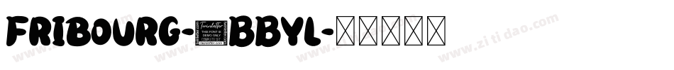 Fribourg-4BByl字体转换