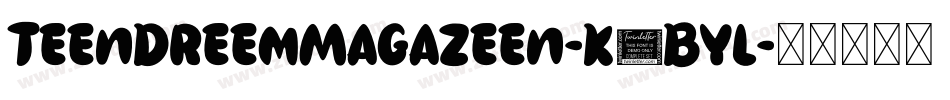 TeenDreemMagazeen-K7Byl字体转换