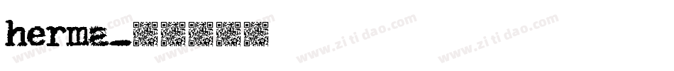 herma字体转换