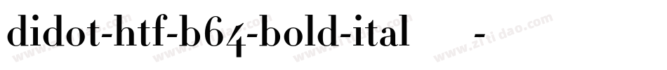 didot-htf-b64-bold-ital转换器字体转换