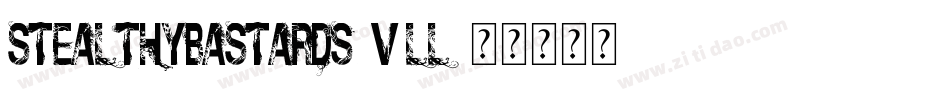 StealthyBastards-Vll字体转换