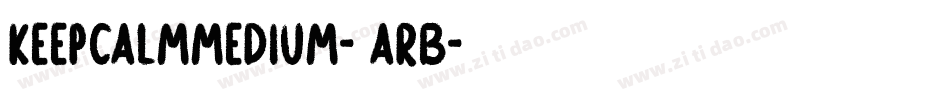 KeepCalmMedium-7ARB字体转换