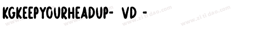KgKeepYourHeadUp-9vd7字体转换