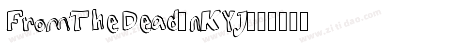 FromTheDead-nKYJ字体转换